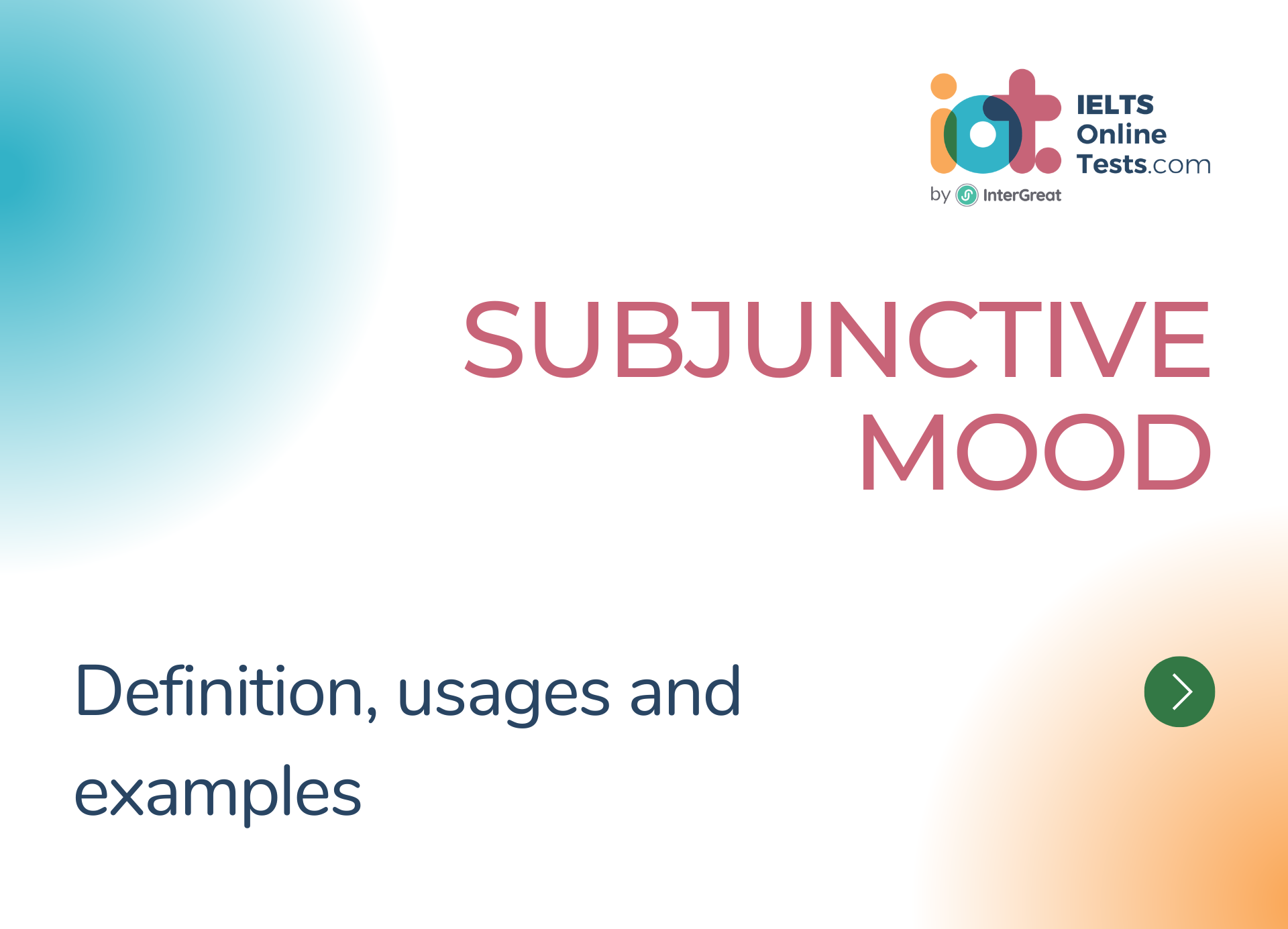 Moods Of Verbs Subjunctive Mood IELTS Online Tests